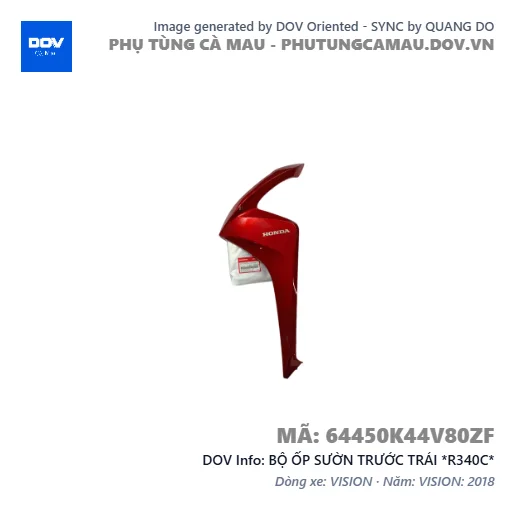 BỘ ỐP SƯỜN TRƯỚC TRÁI *R340C* — 64450K44V80ZF