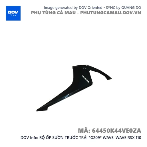 BỘ ỐP SƯỜN TRƯỚC TRÁI *G209* WAVE, WAVE RSX 110 — 64450K44VE0ZA