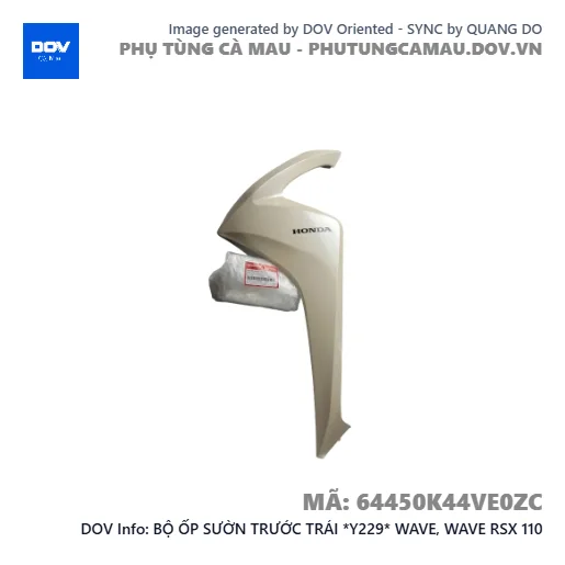 BỘ ỐP SƯỜN TRƯỚC TRÁI *Y229* WAVE, WAVE RSX 110 — 64450K44VE0ZC