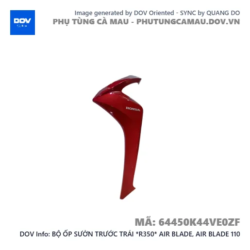 BỘ ỐP SƯỜN TRƯỚC TRÁI *R350* AIR BLADE, AIR BLADE 110 — 64450K44VE0ZF
