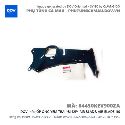 ỐP ỐNG YẾM TRÁI *B142P* AIR BLADE, AIR BLADE 110 — 64450KEV900ZA