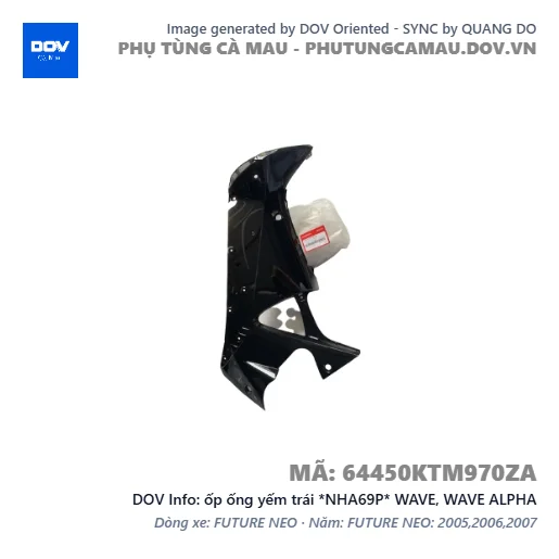 ốp ống yếm trái *NHA69P* WAVE, WAVE ALPHA — 64450KTM970ZA