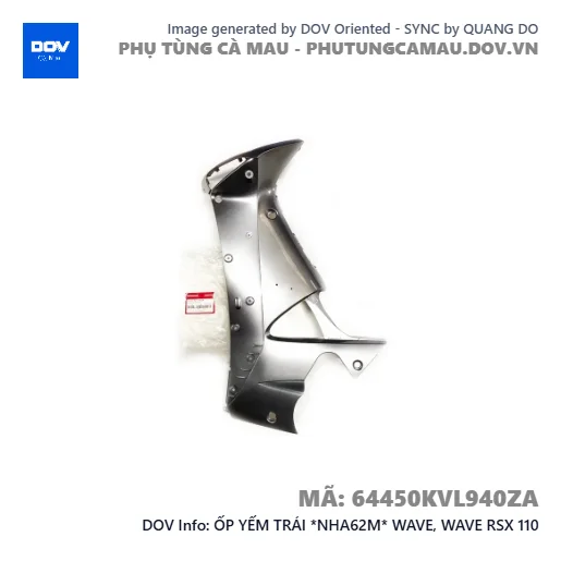 ỐP YẾM TRÁI *NHA62M* WAVE, WAVE RSX 110 — 64450KVL940ZA