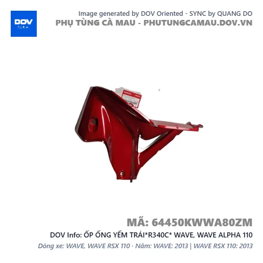 ỐP ỐNG YẾM TRÁI*R340C* WAVE, WAVE ALPHA 110 — 64450KWWA80ZM