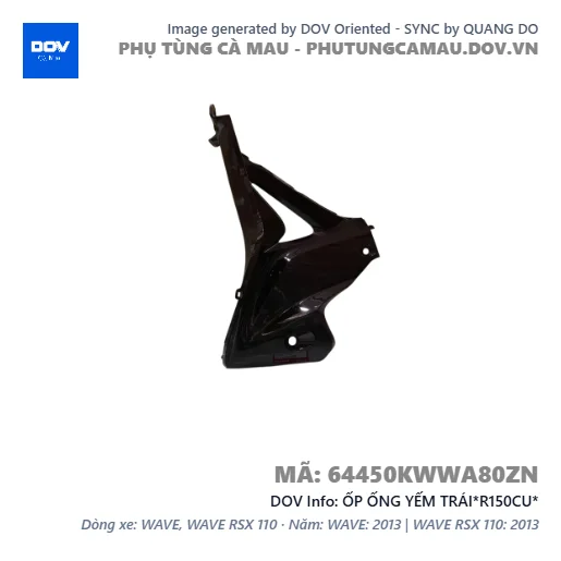 ỐP ỐNG YẾM TRÁI*R150CU*  — 64450KWWA80ZN