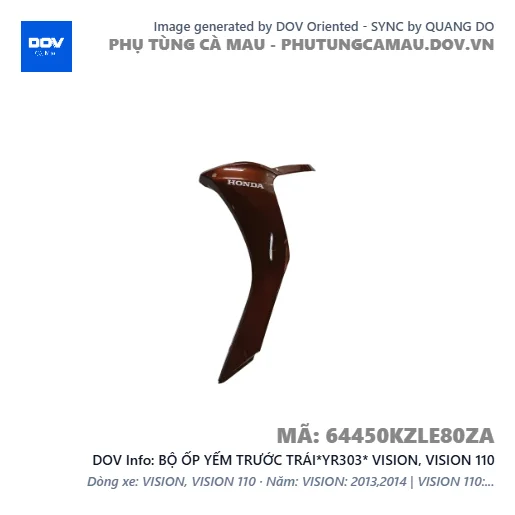 BỘ ỐP YẾM TRƯỚC TRÁI*YR303* VISION, VISION 110 — 64450KZLE80ZA