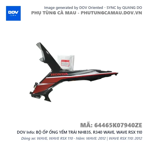 BỘ ỐP ỐNG YẾM TRÁI NHB35, R340 WAVE, WAVE RSX 110 — 64465K07940ZE