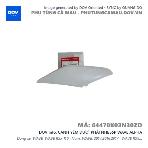 CÁNH YẾM DƯỚI PHẢI NHB55P WAVE ALPHA — 64470K03N30ZD