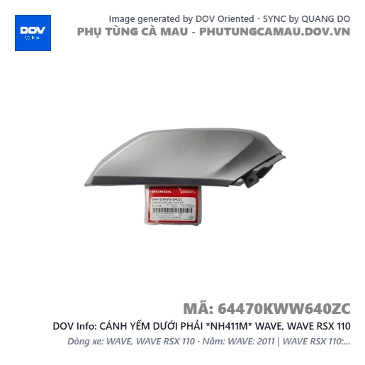 CÁNH YẾM DƯỚI PHẢI *NH411M* WAVE, WAVE RSX 110 — 64470KWW640ZC