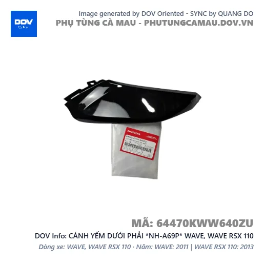 CÁNH YẾM DƯỚI PHẢI *NH-A69P* WAVE, WAVE RSX 110 — 64470KWW640ZU