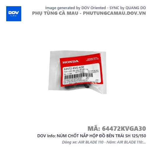 NÚM CHỐT NẮP HỘP ĐỒ BÊN TRÁI SH 125/150 — 64472KVGA30