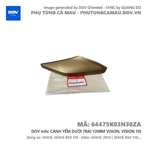 CÁNH YẾM DƯỚI TRÁI Y208M VISION, VISION 110 — 64475K03N30ZA