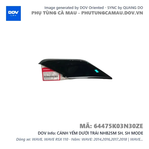 CÁNH YẾM DƯỚI TRÁI NHB25M SH, SH MODE — 64475K03N30ZE