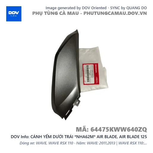 CÁNH YẾM DƯỚI TRÁI *NHA62M* AIR BLADE, AIR BLADE 125 — 64475KWW640ZQ