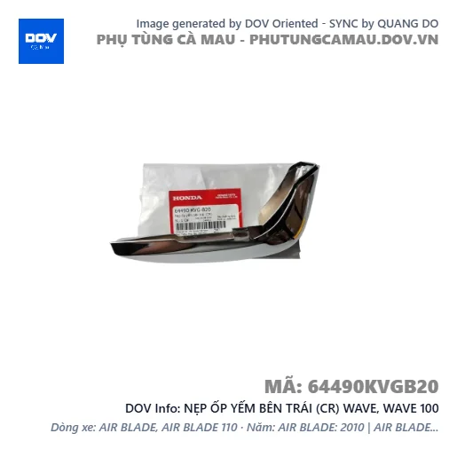 NẸP ỐP YẾM BÊN TRÁI (CR) WAVE, WAVE 100 — 64490KVGB20