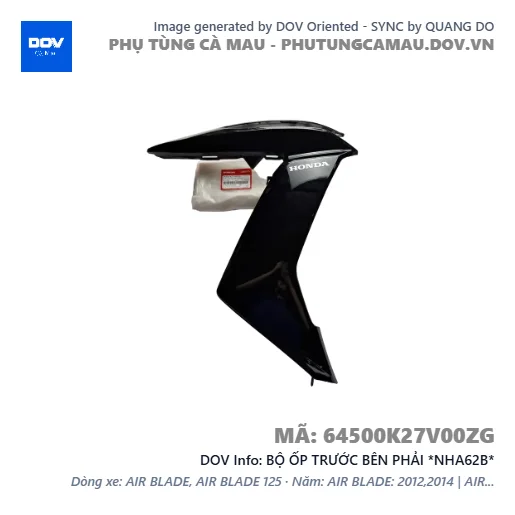 BỘ ỐP TRƯỚC BÊN PHẢI *NHA62B*  — 64500K27V00ZG