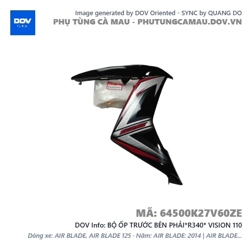 BỘ ỐP TRƯỚC BÊN PHẢI*R340* VISION 110 — 64500K27V60ZE