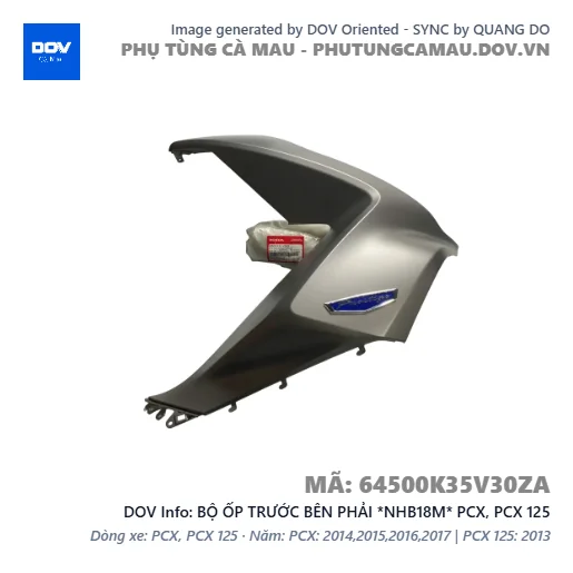 BỘ ỐP TRƯỚC BÊN PHẢI *NHB18M* PCX, PCX 125 — 64500K35V30ZA
