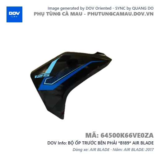 BỘ ỐP TRƯỚC BÊN PHẢI *B189* AIR BLADE — 64500K66VE0ZA