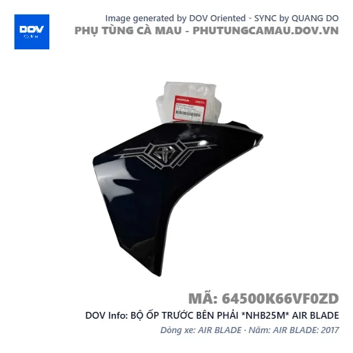 BỘ ỐP TRƯỚC BÊN PHẢI *NHB25M* AIR BLADE — 64500K66VF0ZD