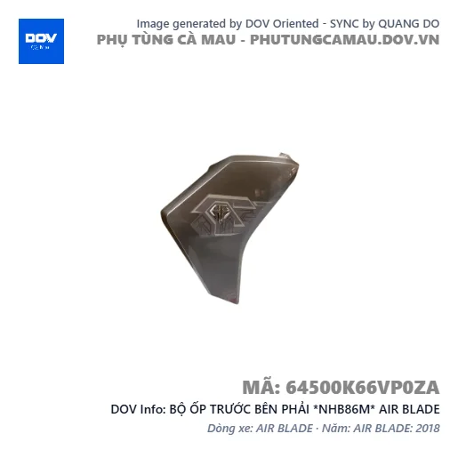 BỘ ỐP TRƯỚC BÊN PHẢI *NHB86M* AIR BLADE — 64500K66VP0ZA