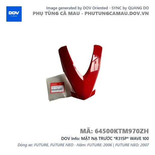 MẶT NẠ TRƯỚC *R315P* WAVE 100 — 64500KTM970ZH