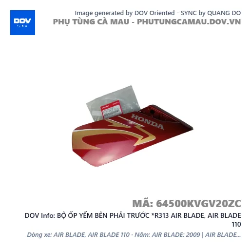 BỘ ỐP YẾM BÊN PHẢI TRƯỚC *R313 AIR BLADE, AIR BLADE 110 — 64500KVGV20ZC