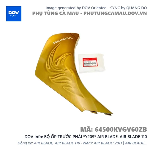 BỘ ỐP TRƯỚC PHẢI *Y209* AIR BLADE, AIR BLADE 110 — 64500KVGV60ZB