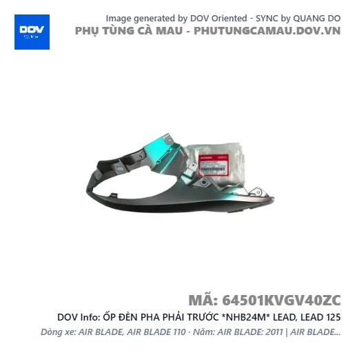 ỐP ĐÈN PHA PHẢI TRƯỚC *NHB24M* LEAD, LEAD 125 — 64501KVGV40ZC