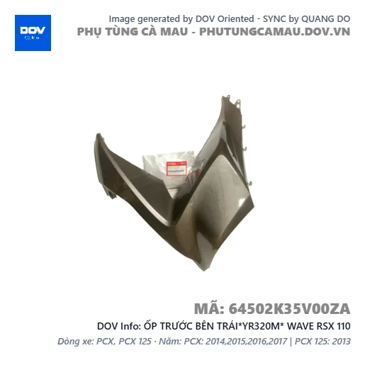 ỐP TRƯỚC BÊN TRÁI*YR320M* WAVE RSX 110 — 64502K35V00ZA