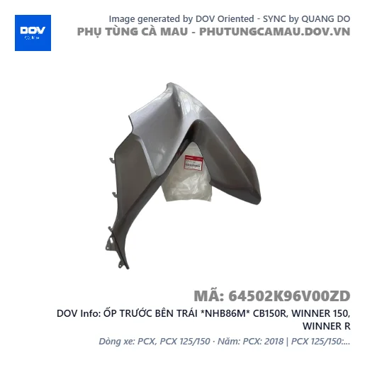ỐP TRƯỚC BÊN TRÁI *NHB86M* CB150R, WINNER 150, WINNER R — 64502K96V00ZD