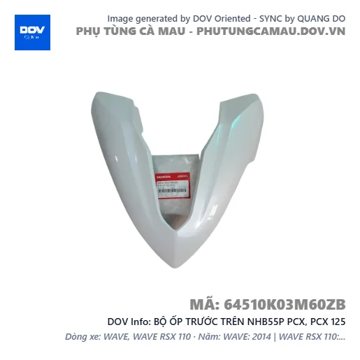 BỘ ỐP TRƯỚC TRÊN NHB55P PCX, PCX 125 — 64510K03M60ZB
