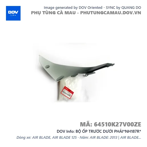 BỘ ỐP TRƯỚC DƯỚI PHẢI*NH187R*  — 64510K27V00ZE