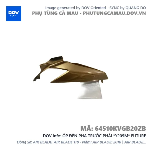 ỐP ĐÈN PHA TRƯỚC PHẢI *Y209M* FUTURE — 64510KVGB20ZB