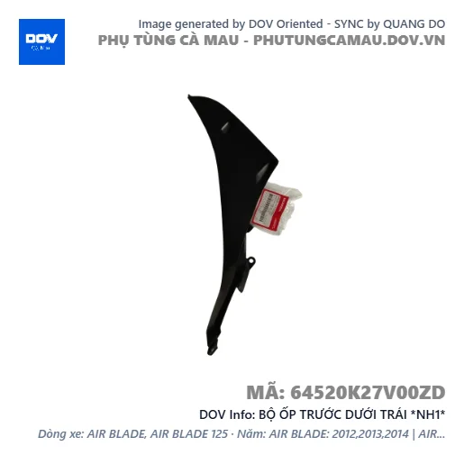 BỘ ỐP TRƯỚC DƯỚI TRÁI *NH1*  — 64520K27V00ZD