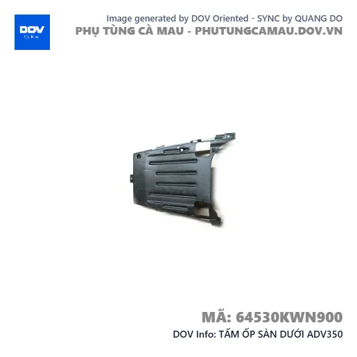 TẤM ỐP SÀN DƯỚI ADV350 — 64530KWN900