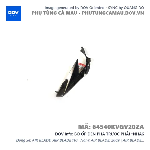 BỘ ỐP ĐÈN PHA TRƯỚC PHẢI *NHA6  — 64540KVGV20ZA