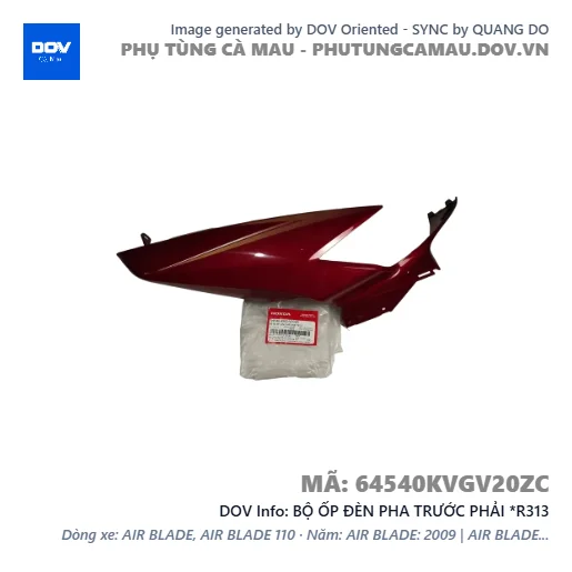 BỘ ỐP ĐÈN PHA TRƯỚC PHẢI *R313  — 64540KVGV20ZC