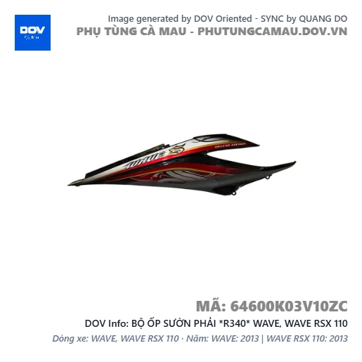 BỘ ỐP SƯỜN PHẢI *R340* WAVE, WAVE RSX 110 — 64600K03V10ZC