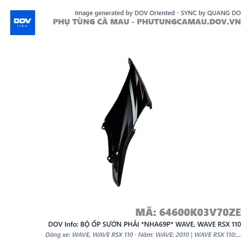 BỘ ỐP SƯỜN PHẢI *NHA69P* WAVE, WAVE RSX 110 — 64600K03V70ZE