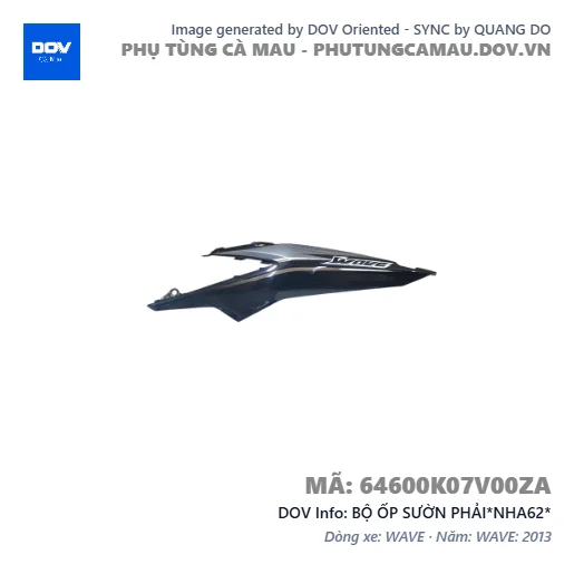 BỘ ỐP SƯỜN PHẢI*NHA62*  — 64600K07V00ZA