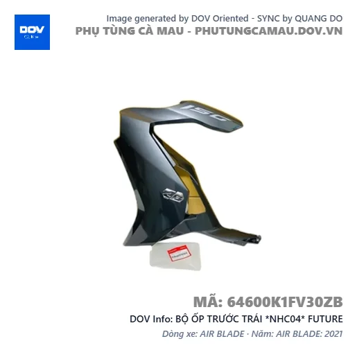 BỘ ỐP TRƯỚC TRÁI *NHC04* FUTURE — 64600K1FV30ZB