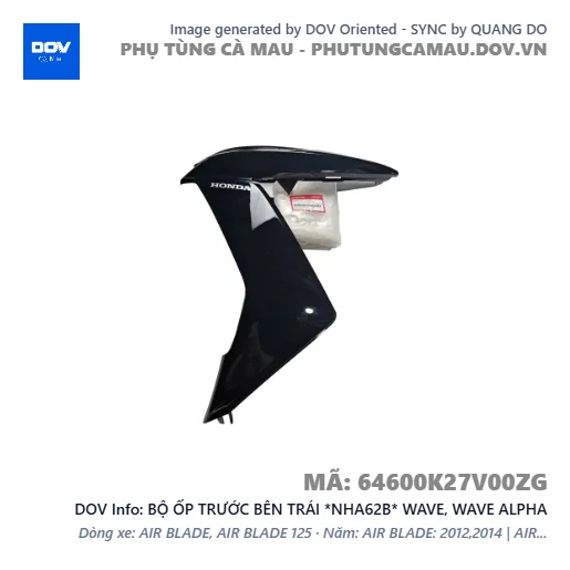 BỘ ỐP TRƯỚC BÊN TRÁI *NHA62B* WAVE, WAVE ALPHA — 64600K27V00ZG
