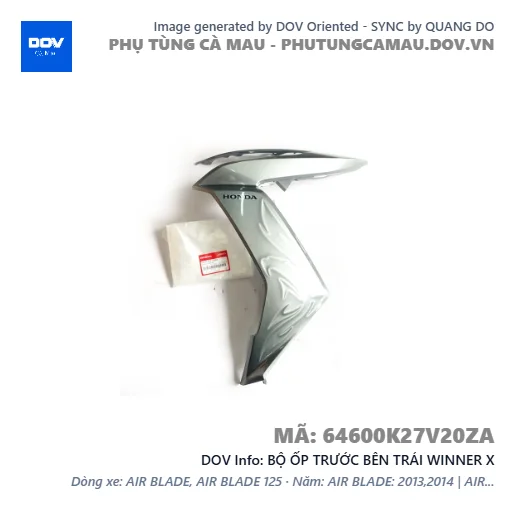 BỘ ỐP TRƯỚC BÊN TRÁI WINNER X — 64600K27V20ZA