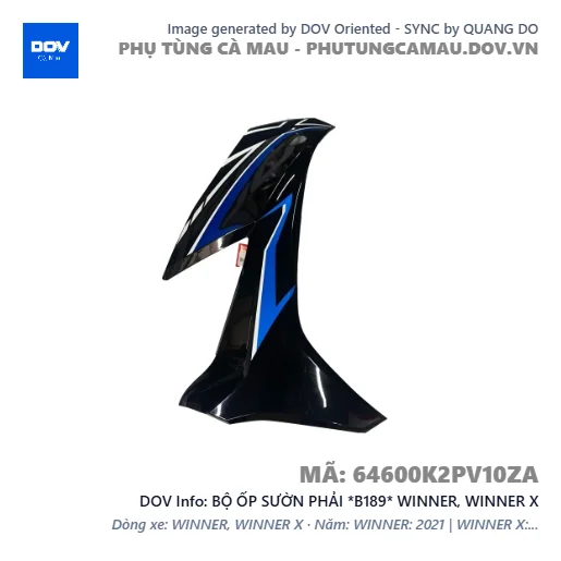BỘ ỐP SƯỜN PHẢI *B189* WINNER, WINNER X — 64600K2PV10ZA