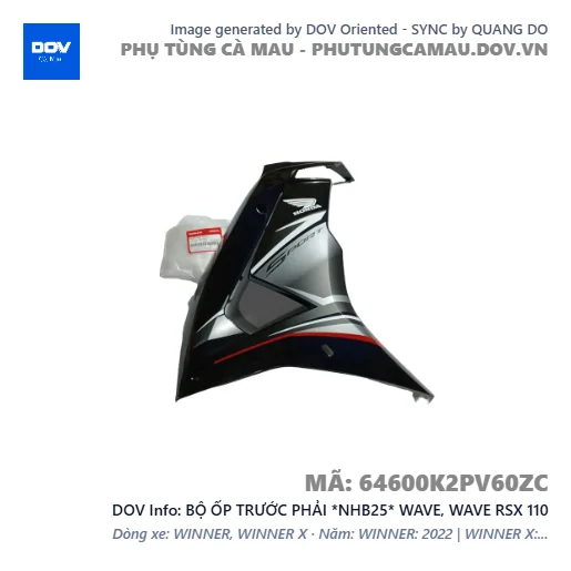 BỘ ỐP TRƯỚC PHẢI *NHB25* WAVE, WAVE RSX 110 — 64600K2PV60ZC
