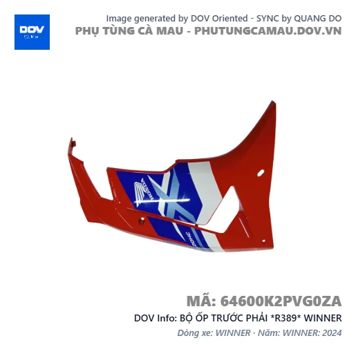 BỘ ỐP TRƯỚC PHẢI *R389* WINNER — 64600K2PVG0ZA
