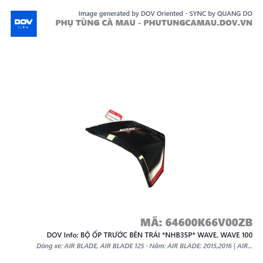 BỘ ỐP TRƯỚC BÊN TRÁI *NHB35P* WAVE, WAVE 100 — 64600K66V00ZB