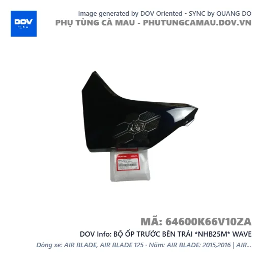BỘ ỐP TRƯỚC BÊN TRÁI *NHB25M* WAVE — 64600K66V10ZA