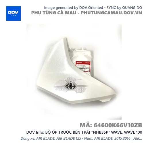 BỘ ỐP TRƯỚC BÊN TRÁI *NHB35P* WAVE, WAVE 100 — 64600K66V10ZB